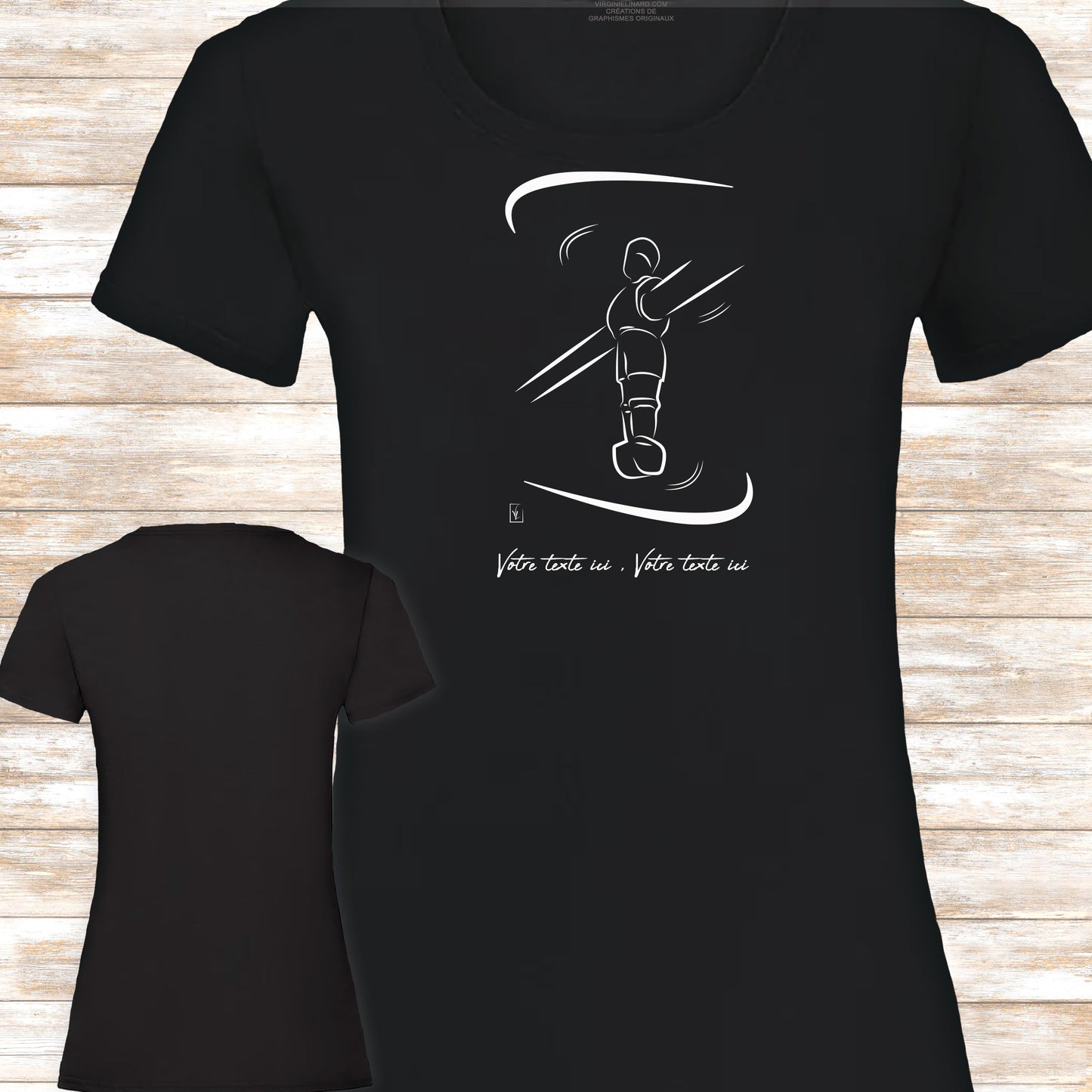 Graphisme babyfoot sur t-shirt à personnaliser avec un texte. Création Virginie Linard ©.