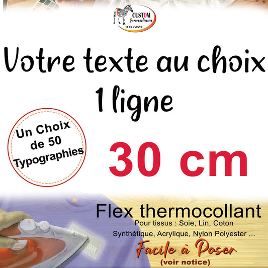 Flex thermocollant personnalisé en 30 cm phrase texte